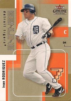 Ivan Rodriguez #61 2004 Fleer Genuine Insider Baseball