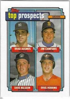 1992 Top Prospects Catchers: Brad Ausmus / Jim Campanis / Dave Nilsson / Doug Robbins