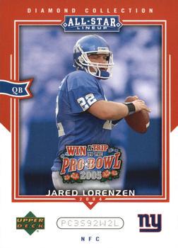 Jared Lorenzen #AS52 2004 Upper Deck Diamond Collection All Star Lineup Pro Bowl Sweepstakes Football