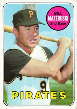 Bill Mazeroski #335 1969 Topps Baseball