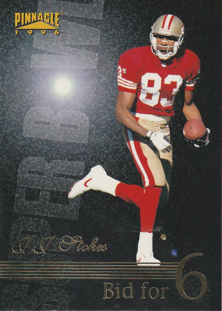 J.J. Stokes #191 1996 Pinnacle Football