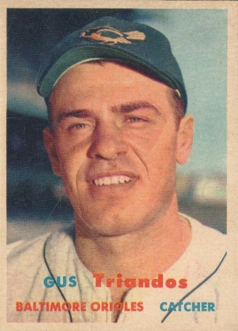 Gus Triandos #156 Baseball Cards 1957 Topps