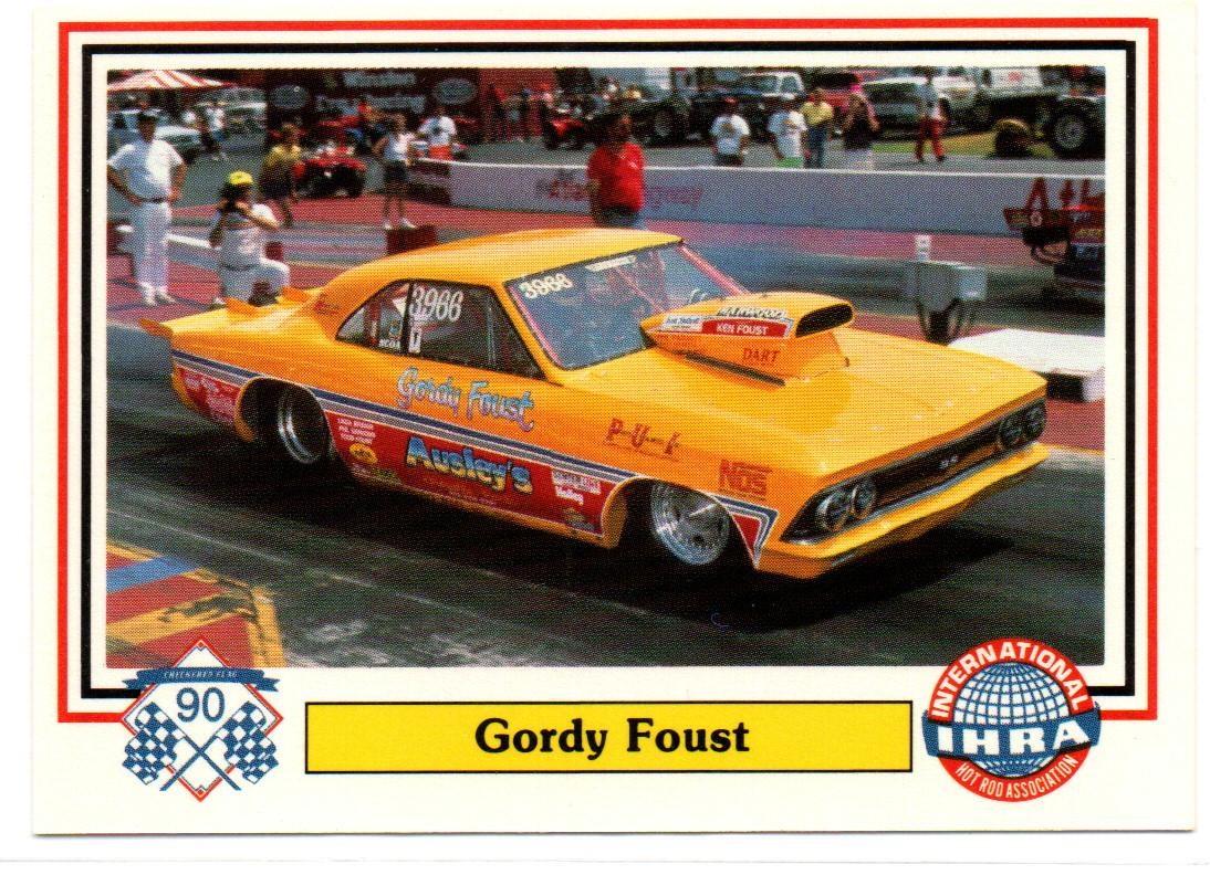 Gordy Foust #38 Racing Cards 1990 Checkered Flag IHRA