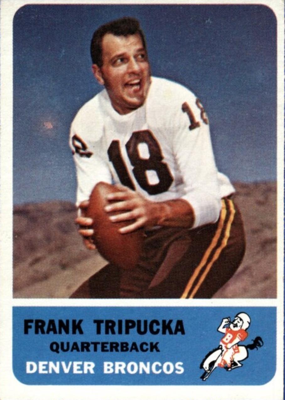 Frank Tripucka #34 Football Cards 1962 Fleer