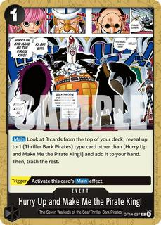 Hurry Up And Make Me The Pirate King OP14-097