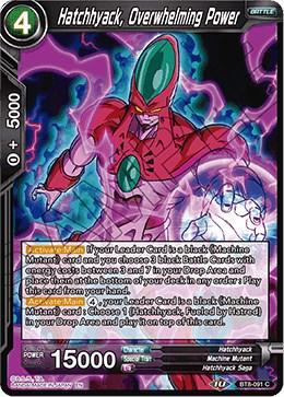 Hatchhyack, Overwhelming Power BT8-091 Dragon Ball Super Malicious Machinations