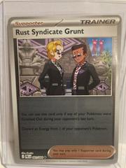 Rust Syndicate Grunt [Reverse Holo] 81/84 Price: $38 PSA 10 vs $2
