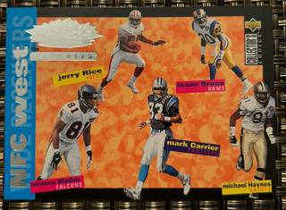 Jerry Rice, Isaac Bruce, Terance Mathis, Mark Carrier, Michael Haynes