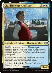 Cid, Timeless Artificer [Foil] #413