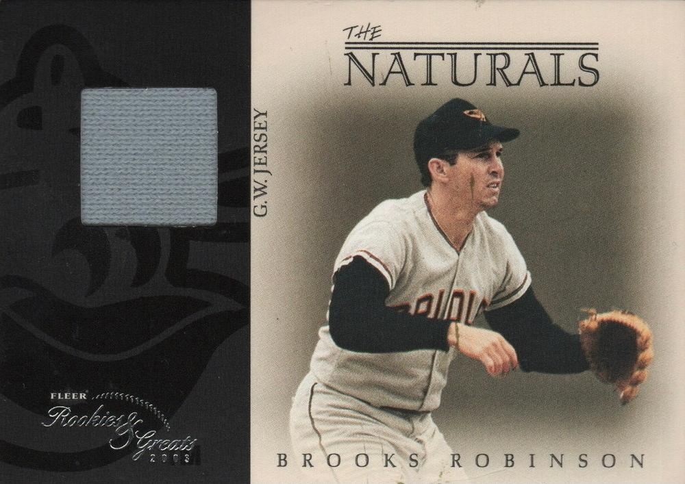 Brooks Robinson #N-BR 2003 Fleer Rookies & Greats Naturals Game Used Baseball