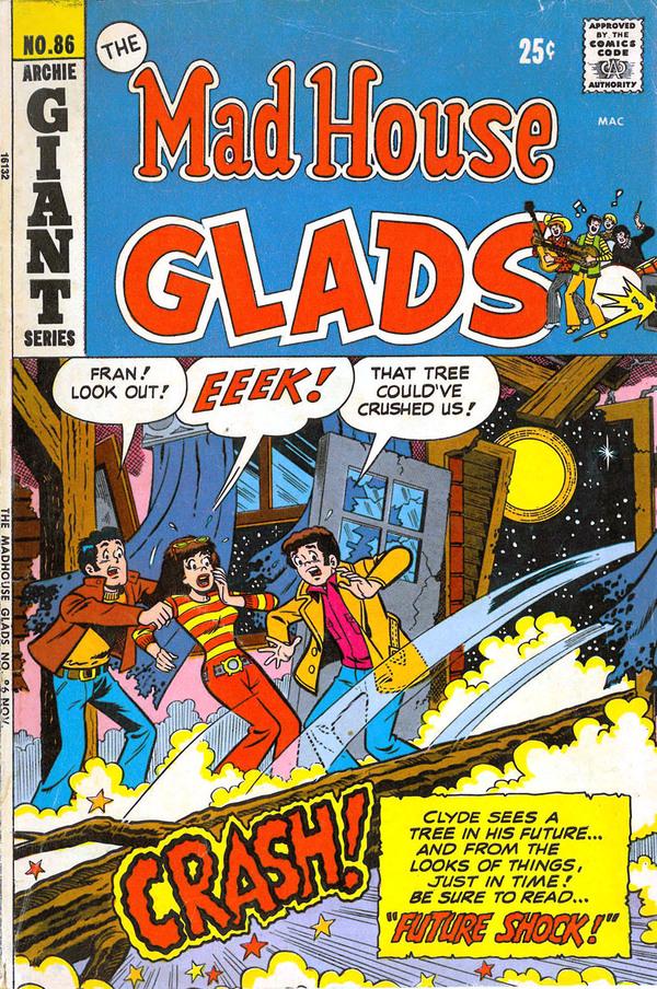 The Mad House Glads #86 (1972) Comic Books Mad House Glads