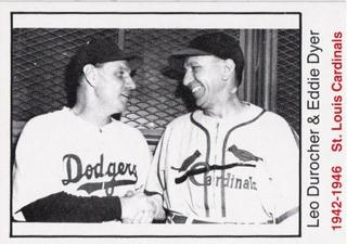 Leo Durocher / Eddie Dyer