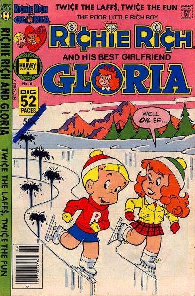 Richie Rich and His Best Girlfriend Gloria #6 (1979) Comic Books Richie Rich and His Best Girlfriend Gloria