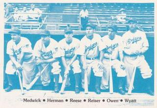 Joe Medwick / Billy Herman / Pee Wee Reese / Pete Reiser / Mickey Owen / Whit Wyatt