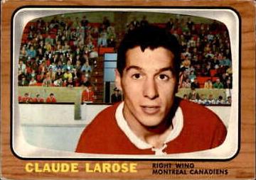 Claude Larose #10 Hockey Cards 1966 Topps