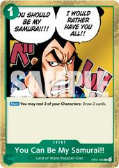 You Can Be My Samurai!! [Foil PRB-02] OP01-055