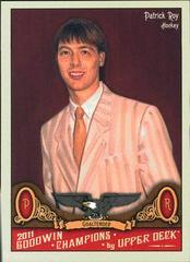 Patrick Roy #134 Baseball Cards 2011 Goodwin Champions Prices