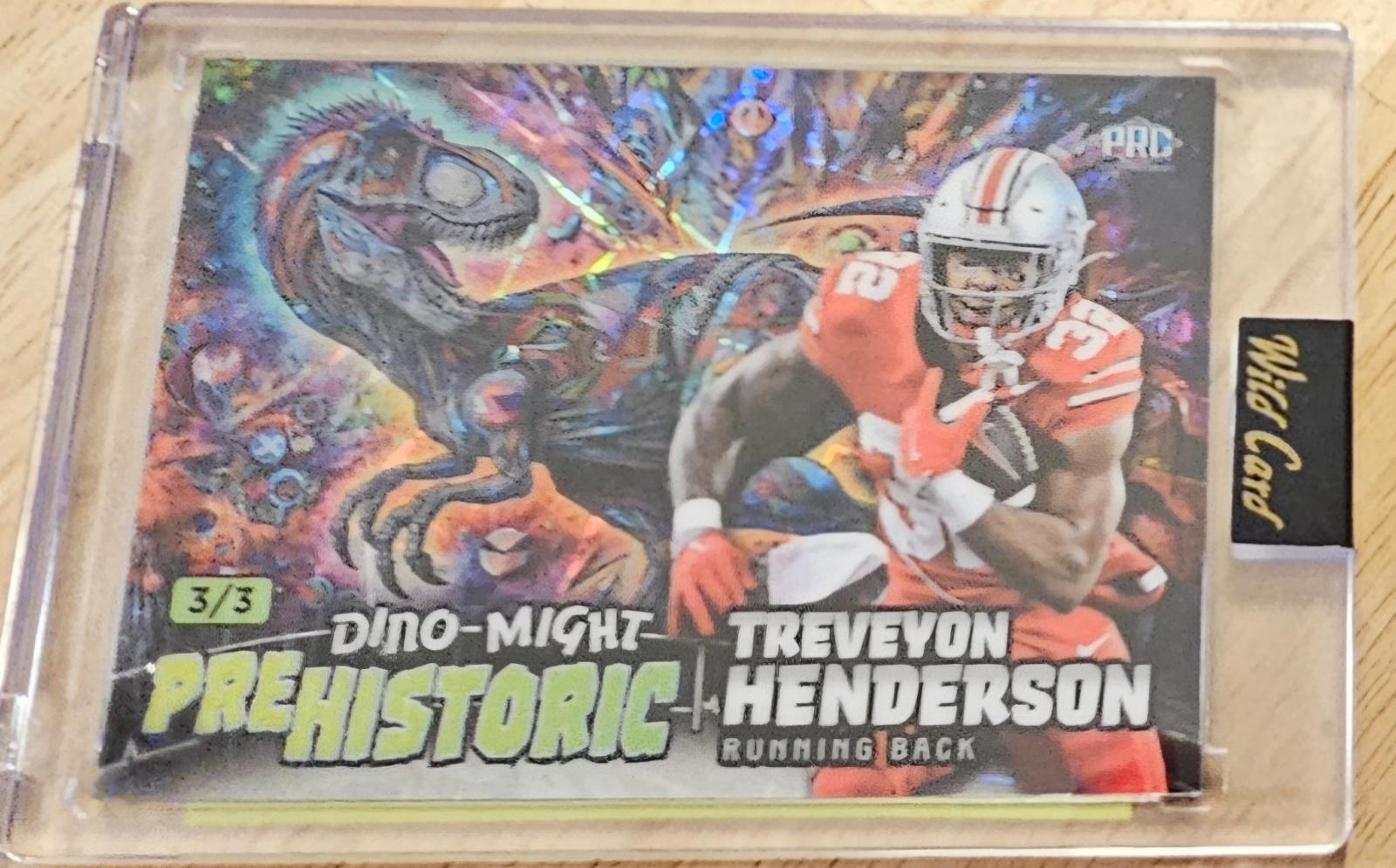 Treveyon Henderson #PHRAP2-TH 2024 Wild Card Alumination Dino Might Pre Historic Football
