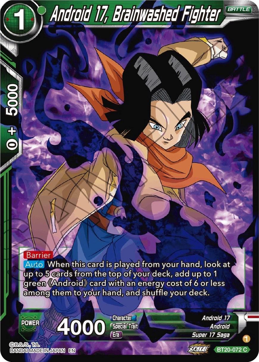 Android 17, Brainwashed Fighter BT20-072 Dragon Ball Super Power Absorbed