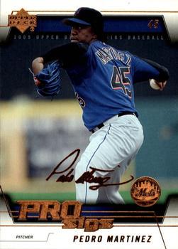 Pedro Martinez #54 2005 Upper Deck Pro Sigs Baseball