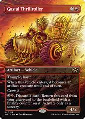 Gastal Thrillroller [Foil] #313