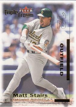 Matt Stairs #64 Baseball Cards 2001 Fleer Triple Crown