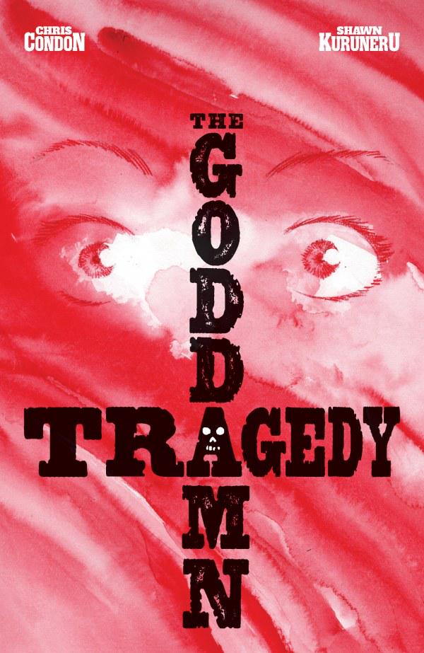 Goddamn Tragedy #1 (2025) Comic Books Goddamn Tragedy