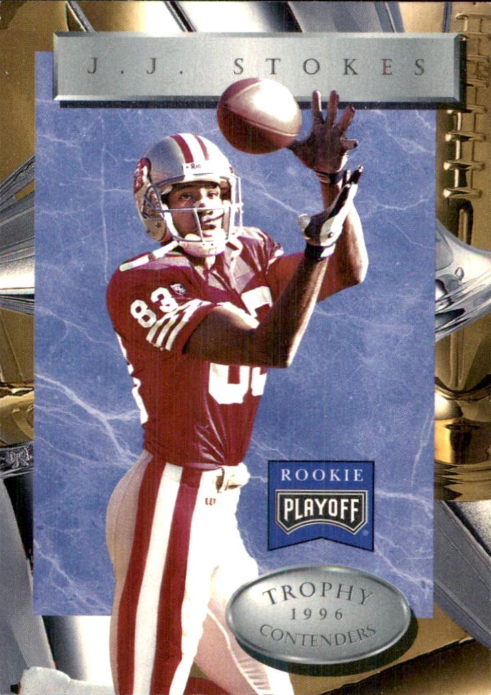 J.J Stokes #83 1996 Playoff Trophy Contenders Football