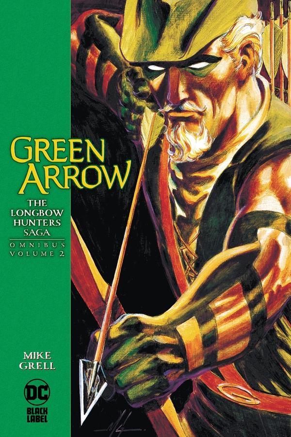 Green Arrow: The Longbow Hunters Saga Omnibus #2 (2021) Comic Books Green Arrow: The Longbow Hunters