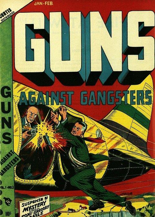 Guns Against Gangsters #3 (1949) Comic Books Guns Against Gangsters