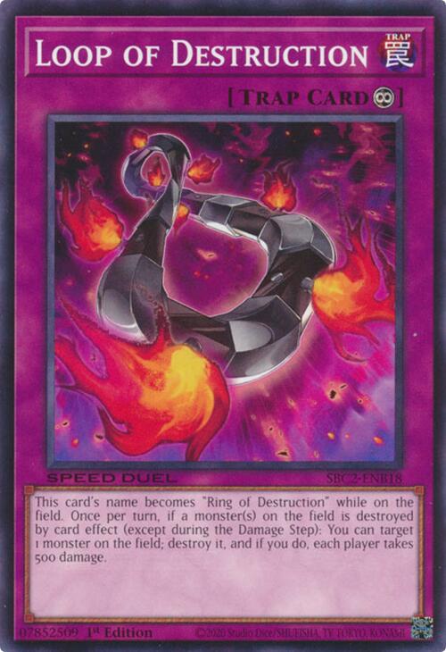 Loop of Destruction SBC2-ENB18 YuGiOh Speed Duel: Battle City Finals