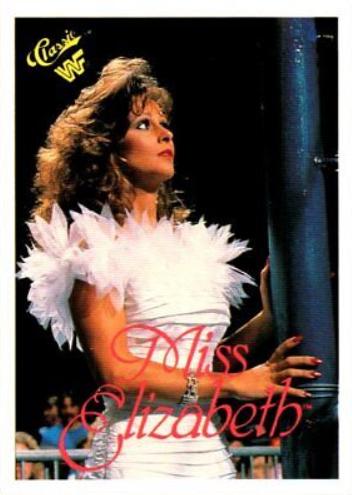 Miss Elizabeth #11 Wrestling Cards 1990 Classic WWF