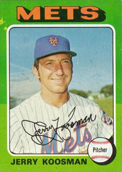 Jerry Koosman (1975 Topps)