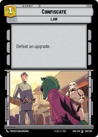 Confiscate #262 Star Wars Unlimited: Shadows of the Galaxy