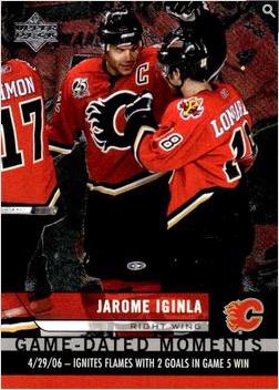 Jarome Iginla #GD37 2006-07 Upper Deck Hockey Game Dated Moments