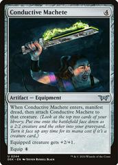 Conductive Machete [Foil] #244