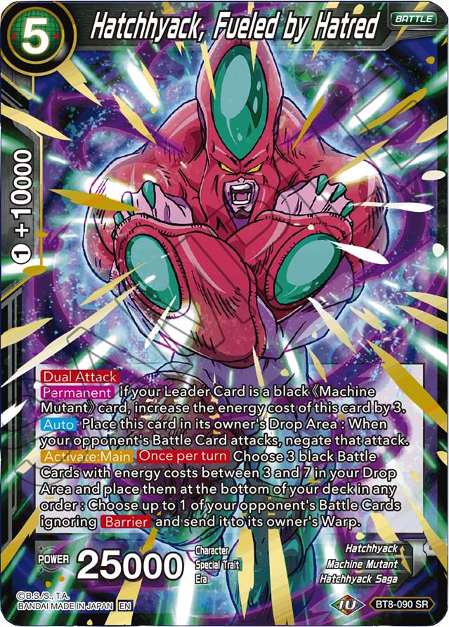 Hatchhyack, Fueled by Hatred BT8-090 Dragon Ball Super Malicious Machinations
