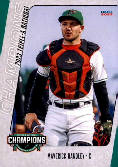 Maverick Handley #13 2023 Choice Norfolk Tides Triple A Champions Baseball