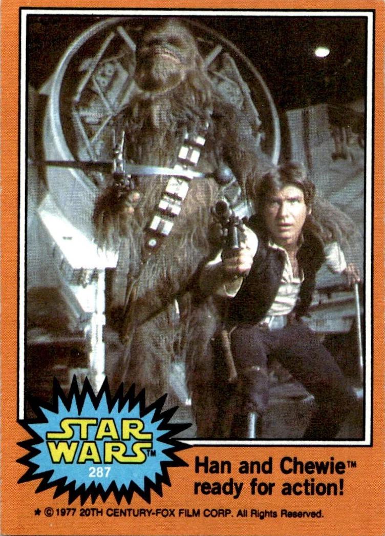 1977 Han and Chewie ready for action! #287