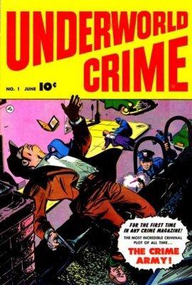Underworld Crime #1 (1952) Comic Books Underworld Crime