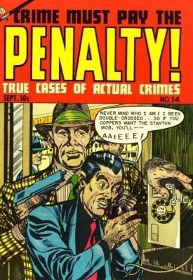 Crime Must Pay The Penalty #34 (1953) Comic Books Crime Must Pay The Penalty