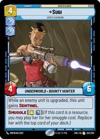Sugi - Hired Guardian #52 Star Wars Unlimited: Shadows of the Galaxy