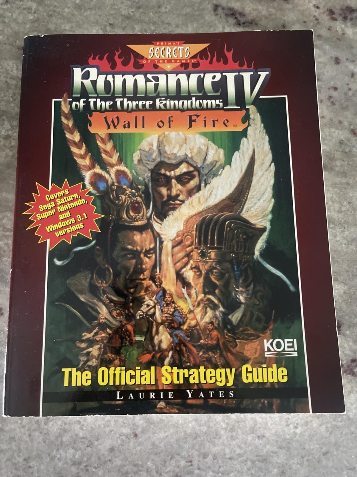 Romance Of The Three Kingdoms IV Wall Of Fire The Official Strategy Guide Strategy Guide