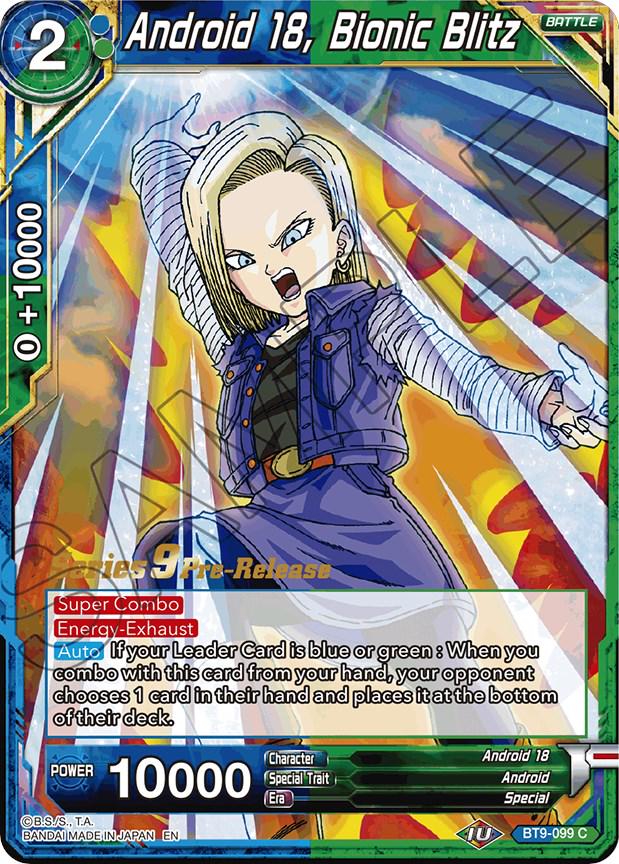 Android 18, Bionic Blitz BT9-099 Dragon Ball Super Universal Onslaught: Pre-Release Promos