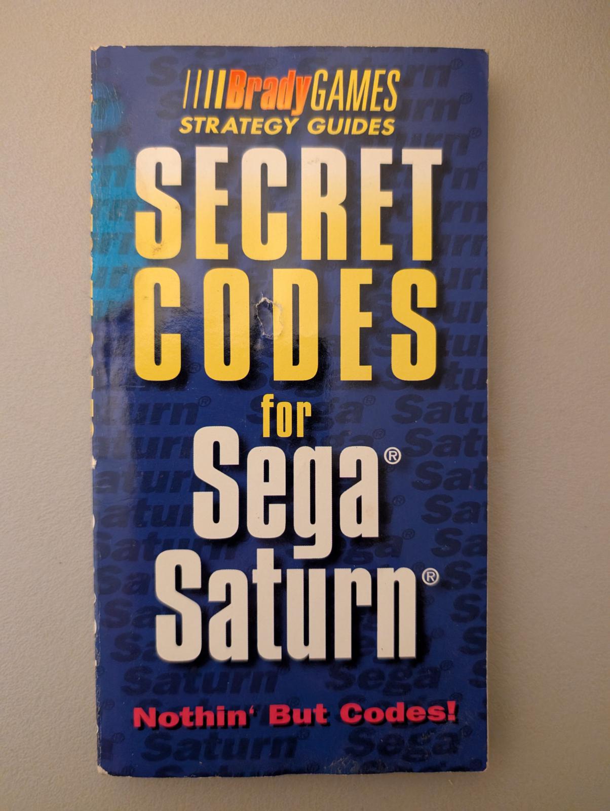 Secret Codes For Sega Saturn Strategy Guide