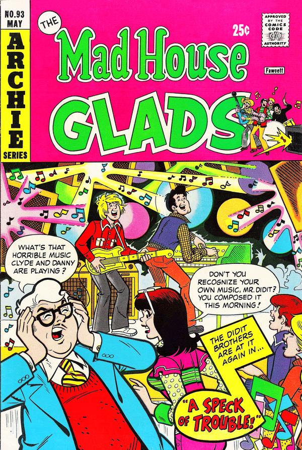 The Mad House Glads #93 (1974) Comic Books Mad House Glads