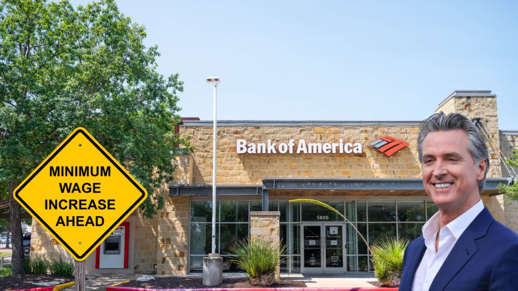 The exterior of a Bank of America on July 16, 2024 in Austin, Texas, the sandstone building has a large tree and plants in front of it along with an ATM. An image of Gavin Newsom and a sign for Minimum Wage Increase Ahead is imposed on top.