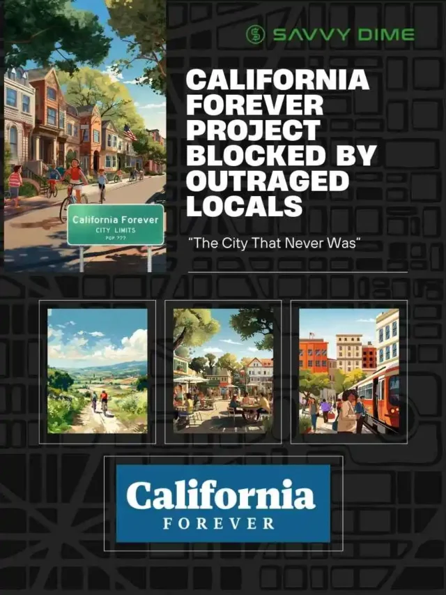 ‘California Forever’ Project Put on Hold Due to Local Outrage