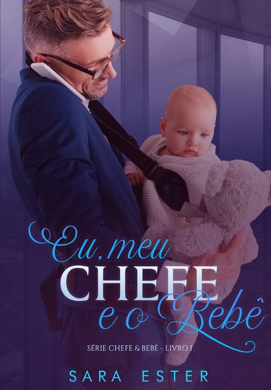 Eu, meu chefe e o bebê