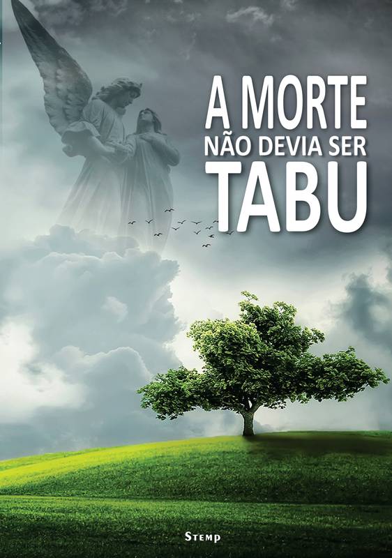 A MORTE NÃO DEVIA SER TABU